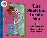 The Skeleton inside You: Let's Read and Find out (Let's Read-And-Find-Out Science (Paperback)) by Balestrino, Philip (1992) Paperback