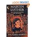 Martin Luther: The Christian between God and Death