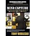 Mind Capture: How You Can Stand Out in the Age of Advertising Deficit Disorder