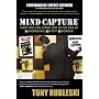 Mind Capture: How You Can Stand Out in the Age of Advertising Deficit Disorder