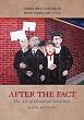 After the Fact: The Art of Historical Detection
