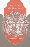 Women, Islam, and Abbasid identity