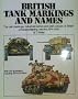 British Tank Markings and Names, 1914-45