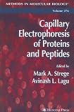 Capillary Electrophoresis of Proteins and Peptides (Methods in Molecular Biology)