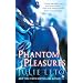 Phantom Pleasures (Signet Eclipse)