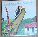 A naturalist on a tropical farm
