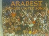 Arabest - Dundee United Songs : Leo Sayer,Daniel Boone,John Paul Young.