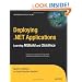 Deploying .NET Applications: Learning MSBuild and ClickOnce (Expert's Voice in .NET)