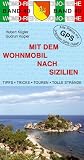 Mit dem Wohnmobil nach Sizilien - Hubert K&uuml;gler, Gudrun K&uuml;gler