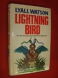 Lightning bird : the story of one man's journey into Africa's past
