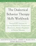 Dialectical Behavior Therapy Workbook