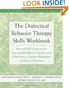 Dialectical Behavior Therapy Skills Workbook