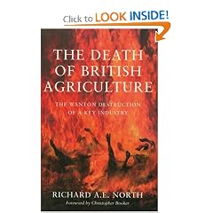 Death of British Agriculture: Wanton Destruction of a Key Industry