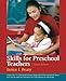 Skills for Preschool Teachers (9th Edition)
