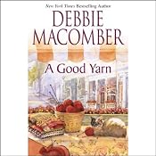 A Good Yarn | [Debbie Macomber]