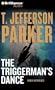 The Triggerman's Dance