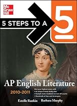 5 Steps to a 5 AP English Literature, 2010-2011 Edition (5 Steps to a 5 on the Advanced Placement Examinations Series)