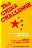 The China Challenge: American Policies in East Asia- Proceedings of The Academy of Political Science, Volume 38, Number 2