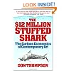 The $12 Million Stuffed Shark: The Curious Economics of Contemporary Art