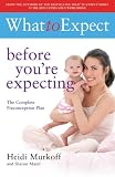What to Expect: Before You're Expecting