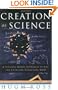 Creation As Science: A Testable Model Approach to End the Creation/evolution Wars