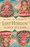 Lost Horizon: A Novel