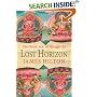 Lost Horizon: The Classic Tale Of Shangri-La