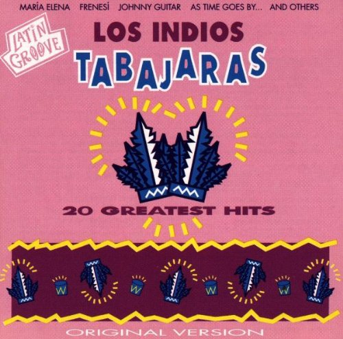 Los Indios Tabajaras - Latin Groove-20 Greatest Hits - Zortam Music
