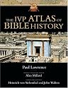 The IVP Atlas of Bible History