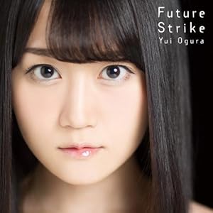Future Strike【期間限定盤】
