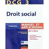 DCG 3 - Droit social 2011/2012 - 5e �dition - Manuel et Applications, corrig�s inclus