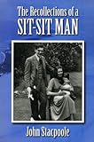 The recollections of a sit-sit man
