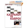 Garry Kasparov on Modern Chess, Part 4: Kasparov v Karpov 1988-2009