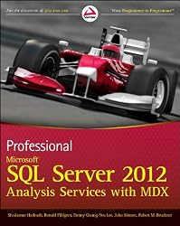Professional Microsoft SQL Server 2012 Analysis Services with MDX