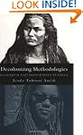 Decolonizing Methodologies: Research...