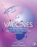 Vaccines for Biodefense and Emerging and Neglected Diseases