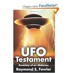 Ufo Testament: Anatomy of an Abductee