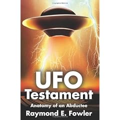 UFO Testament: Anatomy of an Abductee