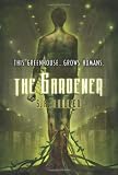 The Gardener
