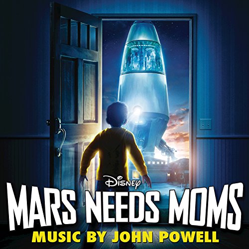 Mars Needs Moms (Original Motion Picture Soundtrack) John Powell