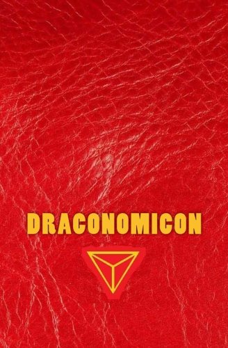 Draconomicon: The Magick & Traditions of Dragon Kings, Druids and the Pheryllt