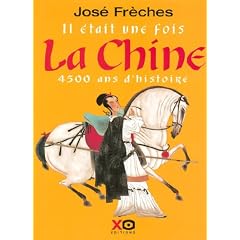 Il �tait une fois la Chine : 4500 Ans d'histoire
