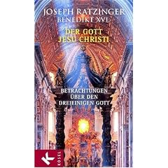 Der Gott Jesu Christi. Betrachtungen über den Dreieinigen Gott (Gebundene Ausgabe)