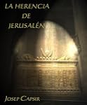 LA HERENCIA DE JERUSAL�N (El libro qu...