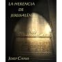 LA HERENCIA DE JERUSAL�N (El libro que El Vaticano&hellip de Josep Capsir