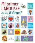 Mi Primer Larousse de los C�mo
