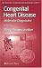 Congenital Heart Disease: Molecular Diagnostics (Methods in Molecular Medicine)