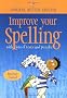 Improve Your Spelling (Usborne Better English) (Internet Linked)