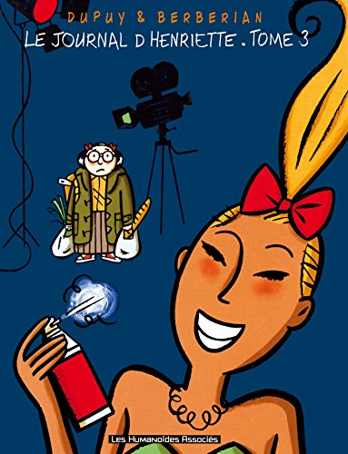 Le Journal d'Henriette T3 (French Edition)