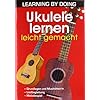 Ukulele lernen leicht gemacht